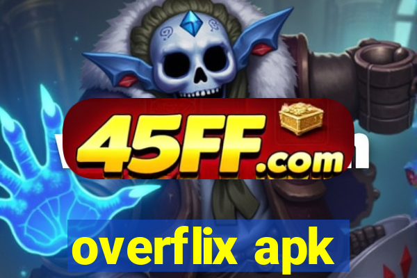 overflix apk